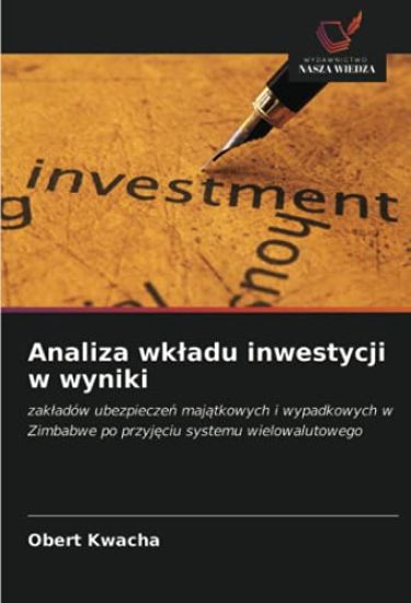 Analiza wk¿adu inwestycji w wyniki