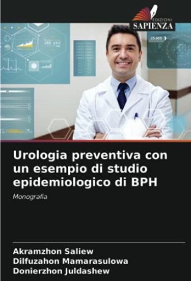 Urologia preventiva con un esempio di studio epidemiologico di BPH