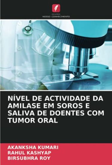 NÍVEL DE ACTIVIDADE DA AMILASE EM SOROS E SALIVA DE DOENTES COM TUMOR ORAL