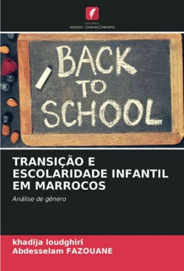 TRANSIÇÃO E ESCOLARIDADE INFANTIL EM MARROCOS