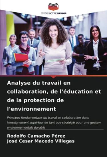 Analyse du travail en collaboration, de l'éducation et de la protection de l'environnement