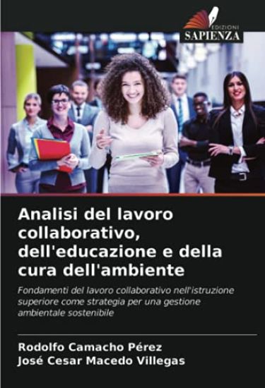 Analisi del lavoro collaborativo, dell'educazione e della cura dell'ambiente