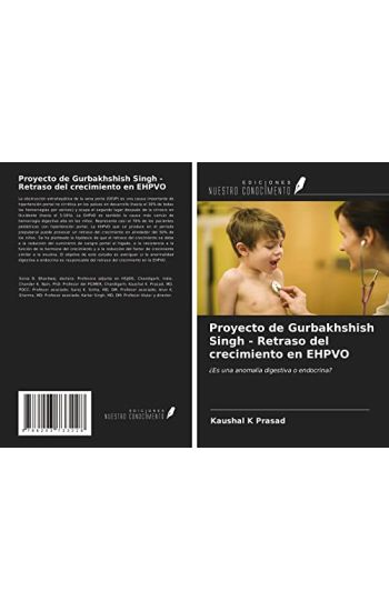 Proyecto de Gurbakhshish Singh - Retraso del crecimiento en EHPVO