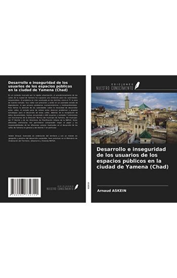 Desarrollo e inseguridad de los usuarios de los espacios públicos en la ciudad de Yamena (Chad)