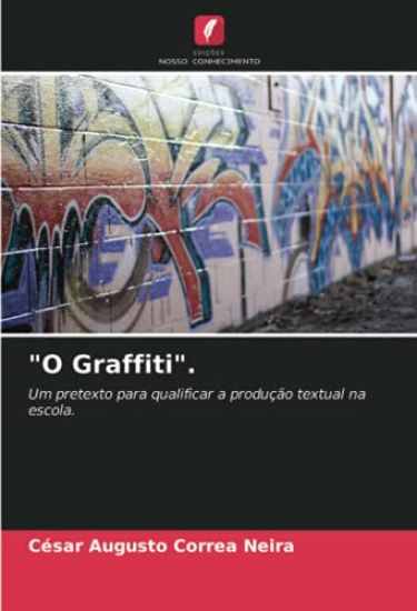 "O Graffiti".