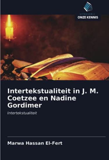 Intertekstualiteit in J. M. Coetzee en Nadine Gordimer
