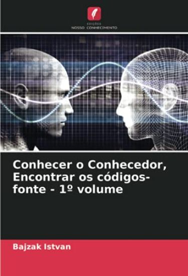 Conhecer o Conhecedor, Encontrar os códigos-fonte - 1º volume