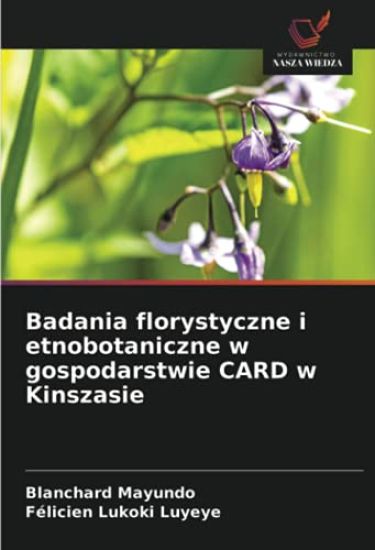Badania florystyczne i etnobotaniczne w gospodarstwie CARD w Kinszasie