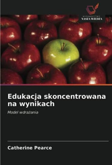 Edukacja skoncentrowana na wynikach