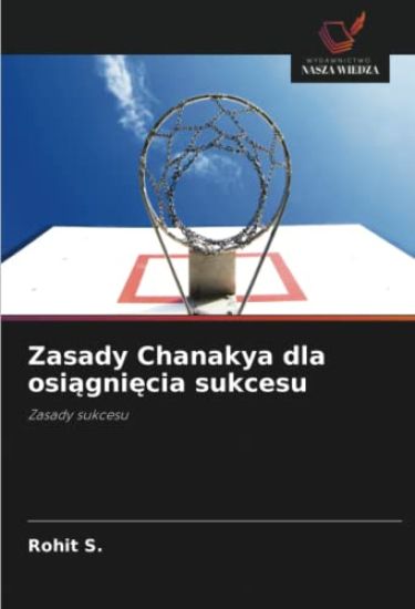 Zasady Chanakya dla osiagniecia sukcesu