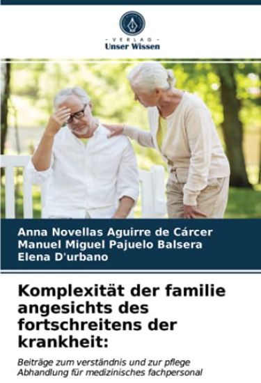Komplexität der familie angesichts des fortschreitens der krankheit: