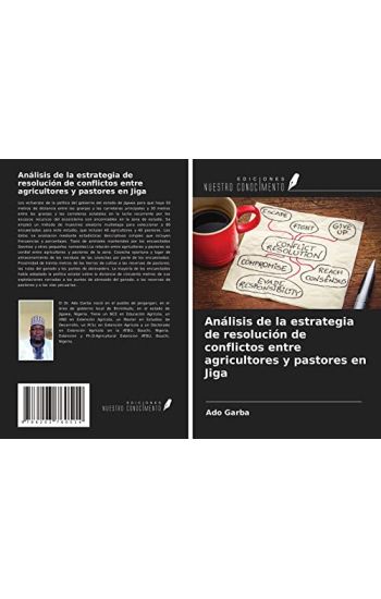 Análisis de la estrategia de resolución de conflictos entre agricultores y pastores en Jiga