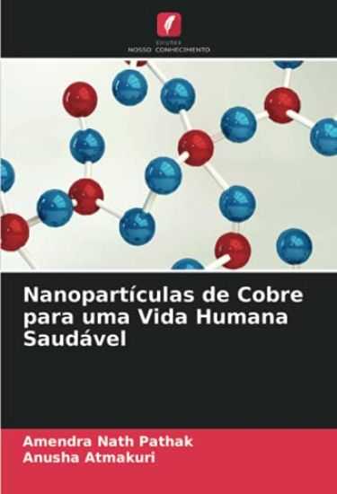 Nanopartículas de Cobre para uma Vida Humana Saudável