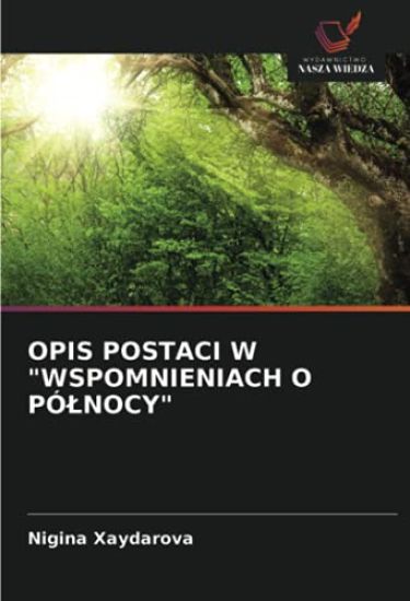 OPIS POSTACI W "WSPOMNIENIACH O PÓ¿NOCY"