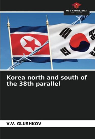 Korea north and south of the 38th parallel