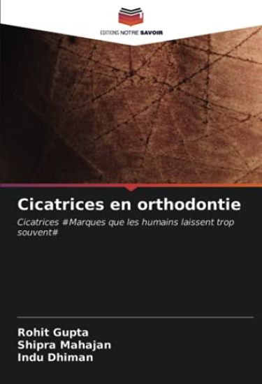 Cicatrices en orthodontie