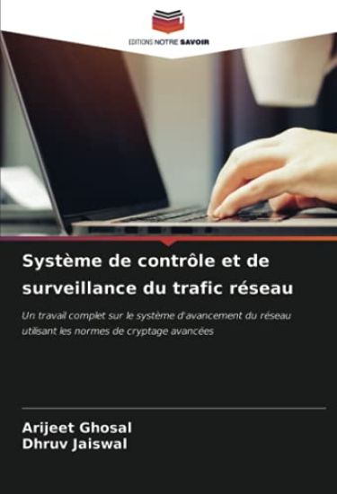 Système de contrôle et de surveillance du trafic réseau