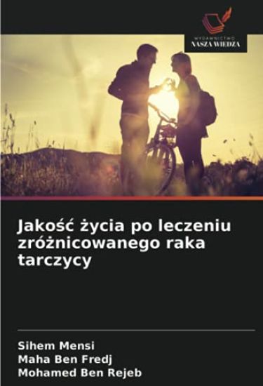 Jako¿¿ ¿ycia po leczeniu zró¿nicowanego raka tarczycy