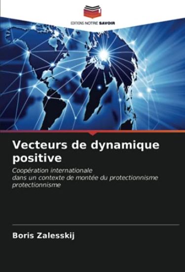 Vecteurs de dynamique positive