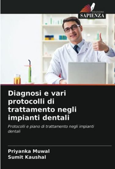 Diagnosi e vari protocolli di trattamento negli impianti dentali