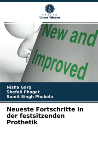 Neueste Fortschritte in der festsitzenden Prothetik