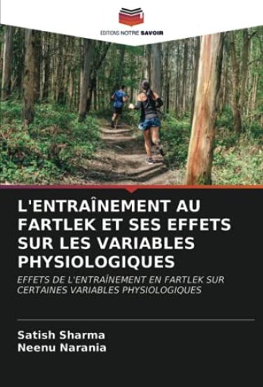 L'ENTRAÎNEMENT AU FARTLEK ET SES EFFETS SUR LES VARIABLES PHYSIOLOGIQUES