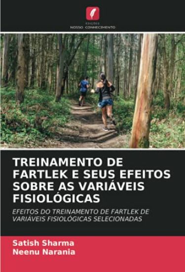 TREINAMENTO DE FARTLEK E SEUS EFEITOS SOBRE AS VARIÁVEIS FISIOLÓGICAS