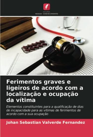 Ferimentos graves e ligeiros de acordo com a localização e ocupação da vítima