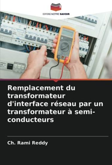 Remplacement du transformateur d'interface réseau par un transformateur à semi-conducteurs