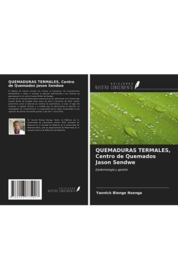 QUEMADURAS TERMALES, Centro de Quemados Jason Sendwe