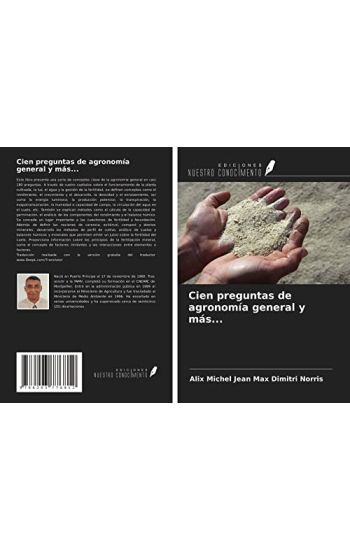 Cien preguntas de agronomía general y más...