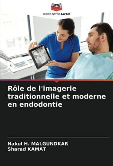 Rôle de l'imagerie traditionnelle et moderne en endodontie