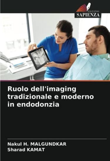 Ruolo dell'imaging tradizionale e moderno in endodonzia