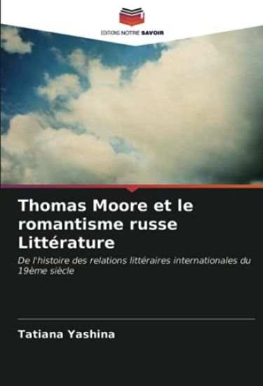 Thomas Moore et le romantisme russe Littérature