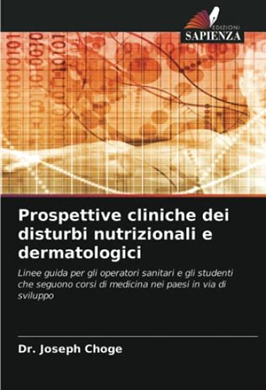 Prospettive cliniche dei disturbi nutrizionali e dermatologici