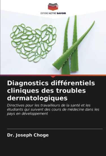 Diagnostics différentiels cliniques des troubles dermatologiques