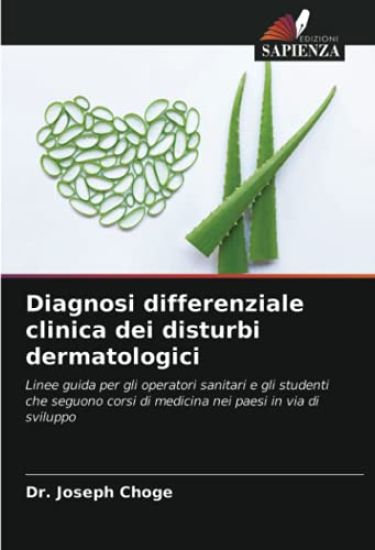 Diagnosi differenziale clinica dei disturbi dermatologici