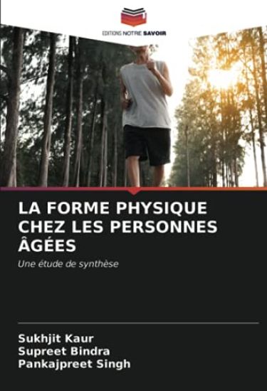 LA FORME PHYSIQUE CHEZ LES PERSONNES ÂGÉES
