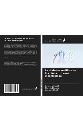 La diabetes mellitus en los niños: Un caos incontrolado