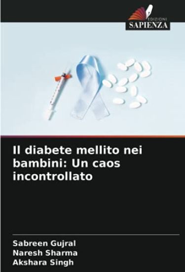 Il diabete mellito nei bambini: Un caos incontrollato
