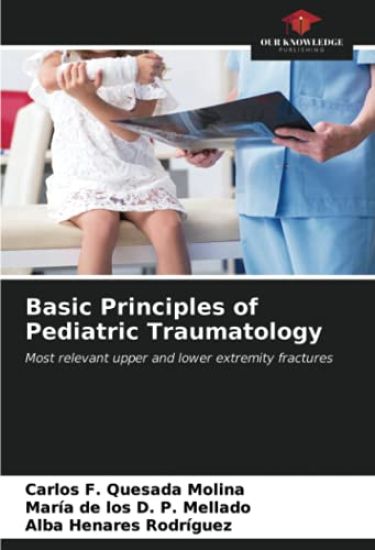Basic Principles of Pediatric Traumatology