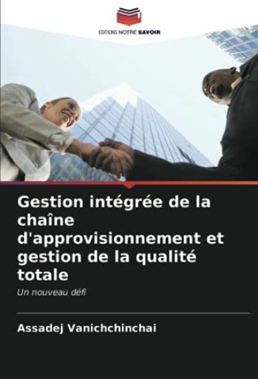 Gestion intégrée de la chaîne d'approvisionnement et gestion de la qualité totale