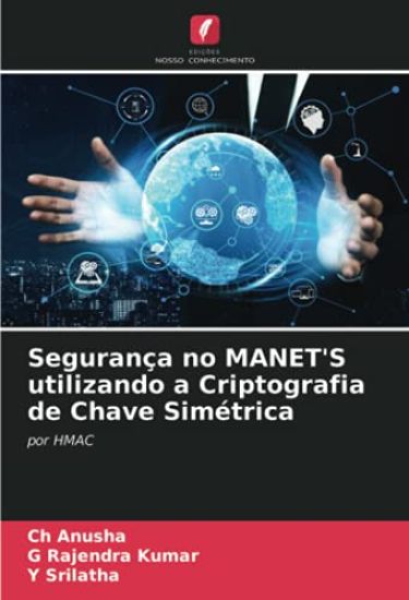 Segurança no MANET'S utilizando a Criptografia de Chave Simétrica