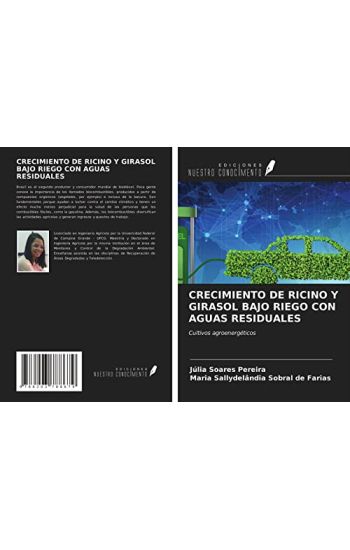 CRECIMIENTO DE RICINO Y GIRASOL BAJO RIEGO CON AGUAS RESIDUALES