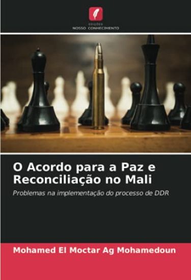 O Acordo para a Paz e Reconciliação no Mali