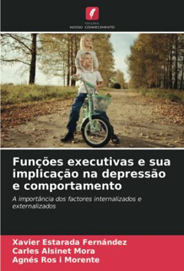 Funções executivas e sua implicação na depressão e comportamento