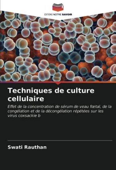 Techniques de culture cellulaire