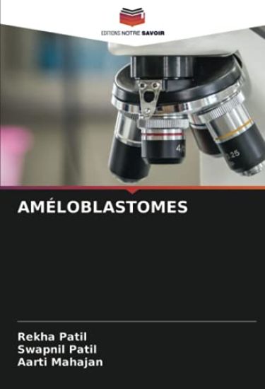 AMÉLOBLASTOMES