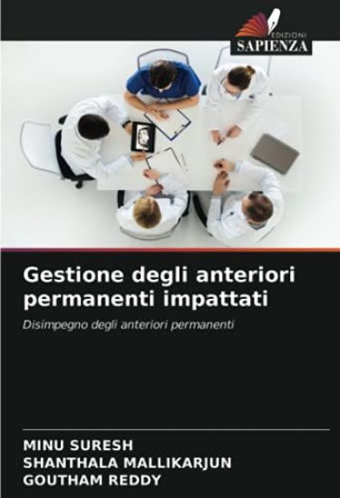 Gestione degli anteriori permanenti impattati