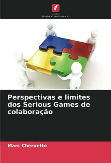 Perspectivas e limites dos Serious Games de colaboração
